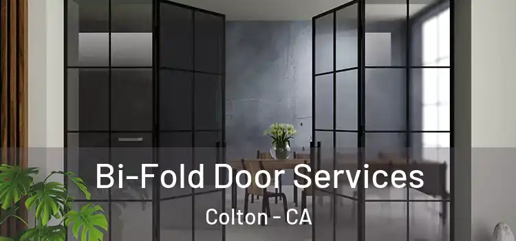 Bi-Fold Door Services Colton - CA