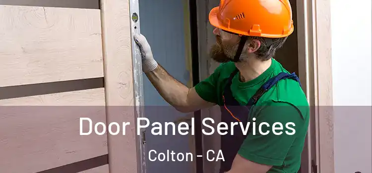 Door Panel Services Colton - CA