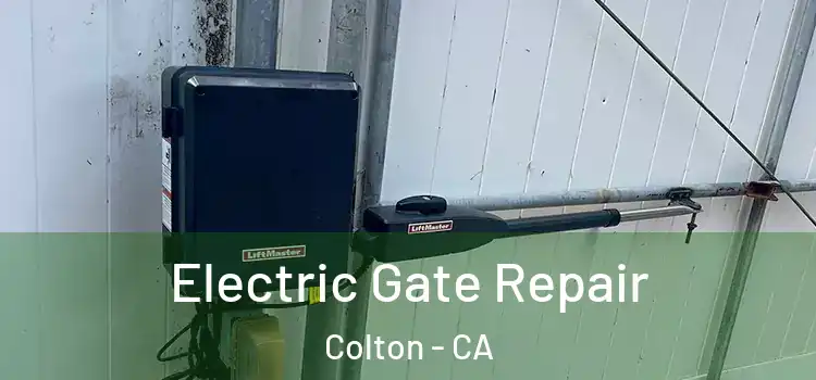 Electric Gate Repair Colton - CA