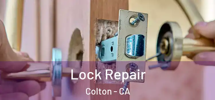 Lock Repair Colton - CA