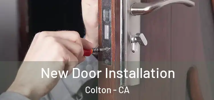 New Door Installation Colton - CA