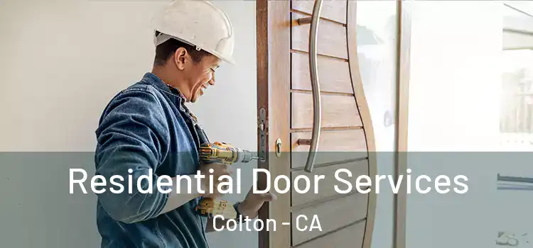 Residential Door Services Colton - CA